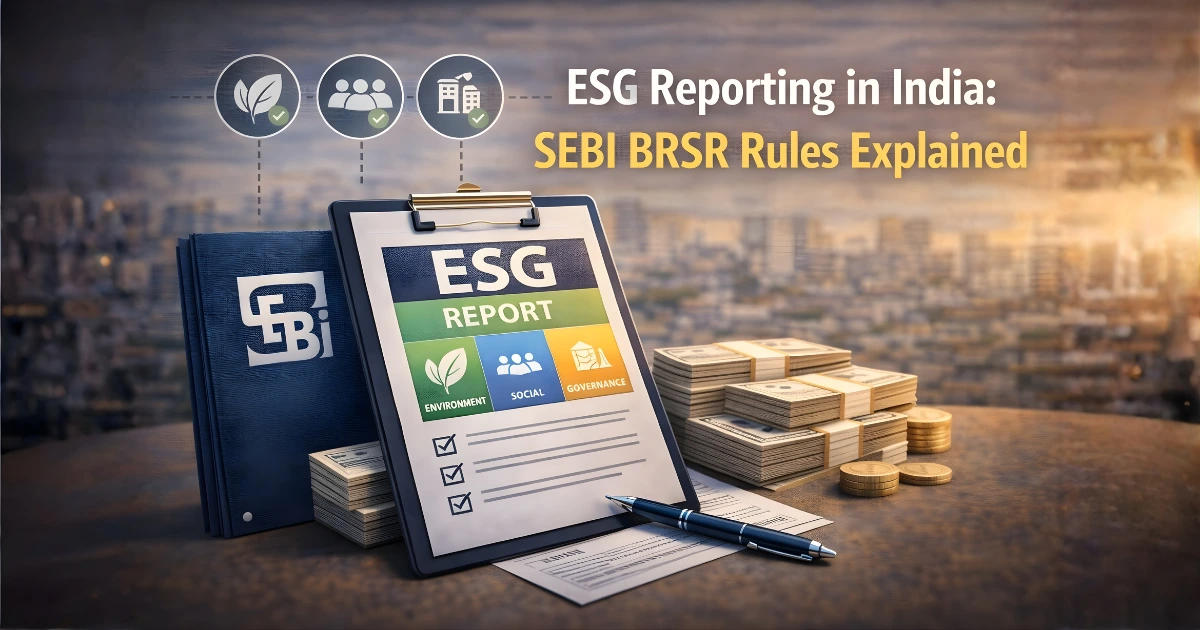 ESG Reporting in India: SEBI BRSR Rules Explained