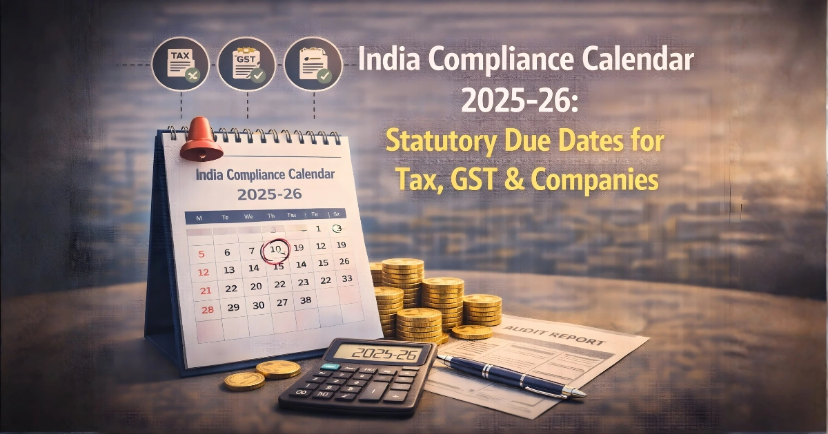 India Compliance Calendar 2025–26: Statutory Due Dates