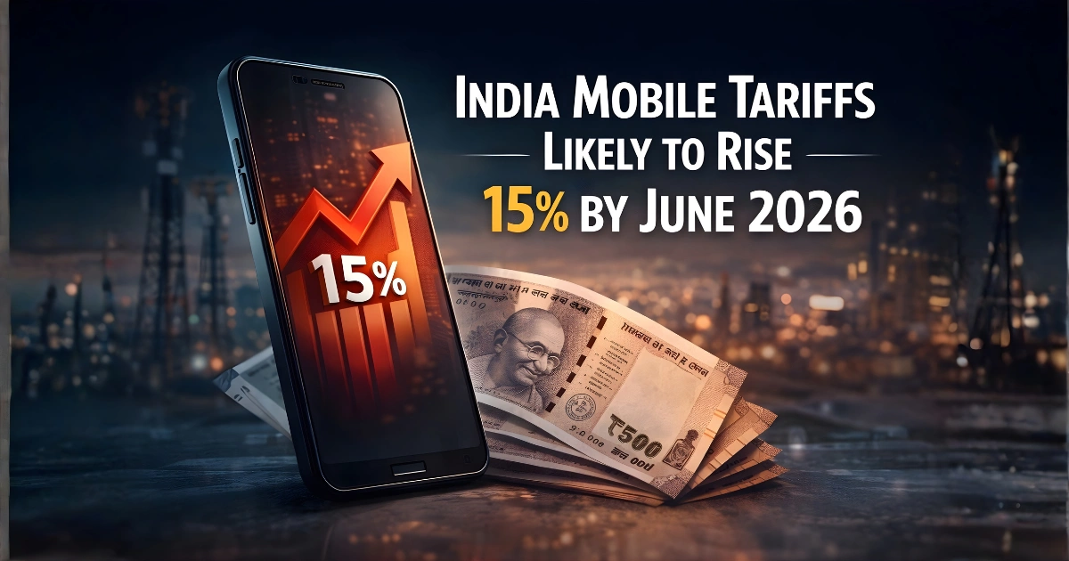 India Mobile Tariffs Likely to Rise 15% by June 2026