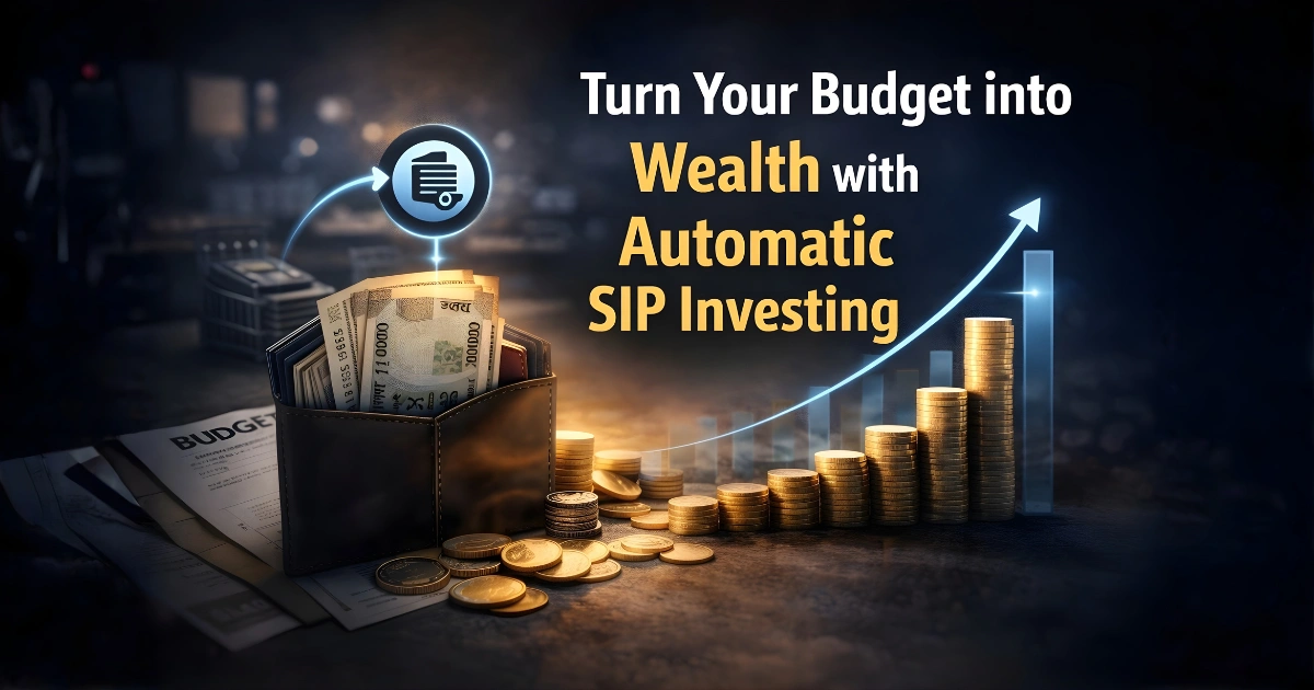 How to Combine Budgeting with SIP Investing Automatically