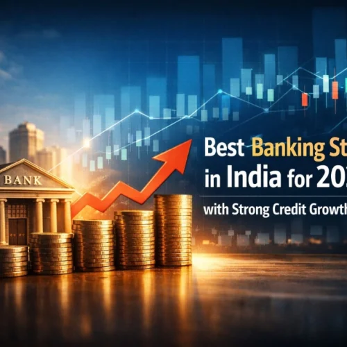 Best Banking Stocks in India for 2026 with Strong Credit Growth