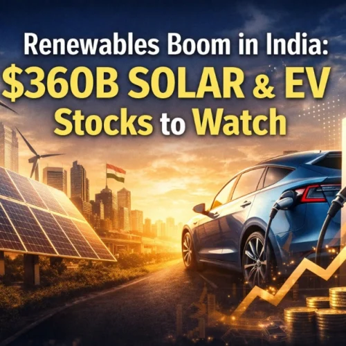 Renewables Boom in India: $360B Solar & EV Stocks to Watch